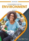 Cover: Volunteering for the Environment - Brightpoint Press