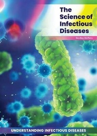 Enlarge image Cover: The Science of Infectious Diseases - Referencepoint Press
