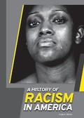 Cover: A History of Racism in America - Referencepoint Press