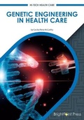 Cover: Genetic Engineering in Health Care - Brightpoint Press