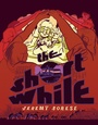 Cover: The Short While - Archaia Studios Press