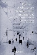Cover: Post-war Architecture between Italy and the UK - UCL Press