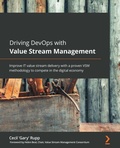 Cover: Driving DevOps with Value Stream Management - Packt Publishing