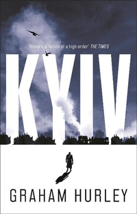 Enlarge image Cover: Kyiv - Head of Zeus -- an Aries Book