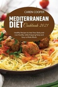 Cover: Mediterranean Diet Cookbook 2021 - Emily Baker