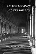 Cover: In the Shadow of Versailles (Max Anderson Mysteries, #1) - House of Straw Press