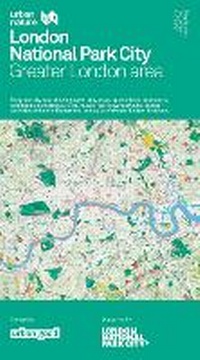 Abbildung von: London National Park City: Greater London Area Urban Nature Map - Urban Good