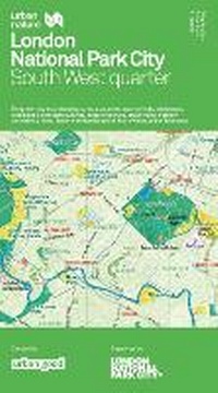 Abbildung von: London National Park City: South west Quarter Urban Nature Map - Urban Good