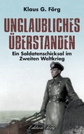 Cover: Unglaubliches &uuml;berstanden - Rosenheimer /Edition Foer