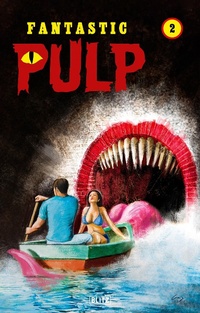 Enlarge image Cover: Fantastic Pulp 2 - Blitz Verlag