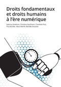 Cover: Droits fondamentaux et droits humains &agrave; l'&egrave;re num&eacute;rique - buch & netz