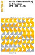 Cover: Fristen und Fristberechnung im Zivilprozess (ZPO - BGG - SchKG) - Dike Verlag Z&uuml;rich