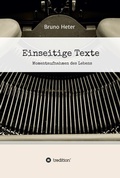 Cover: Einseitige Texte - Momentaufnahmen des Lebens - tredition