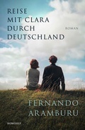Cover: Reise mit Clara durch Deutschland - Rowohlt