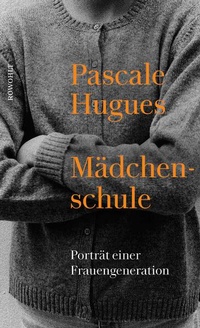 Enlarge image Cover: Mädchenschule - Rowohlt