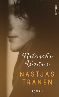 Abbildung von: Nastjas Tränen - Rowohlt