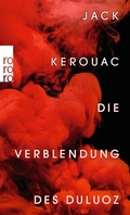 Cover: Die Verblendung des Duluoz - Rowohlt Taschenbuch