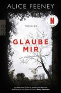 Cover: Glaube mir - Rowohlt Taschenbuch