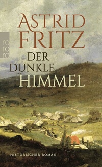 Abbildung von: Der dunkle Himmel - Rowohlt Taschenbuch