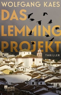 Abbildung von: Das Lemming-Projekt - Rowohlt Taschenbuch