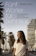 Abbildung von: Fünf Wörter für Sehnsucht - Rowohlt Taschenbuch