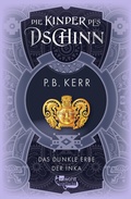 Cover: Die Kinder des Dschinn: Das dunkle Erbe der Inka - Rowohlt Taschenbuch