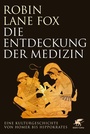 Cover: Die Entdeckung der Medizin - Klett-Cotta