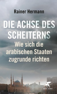 Abbildung von: Die Achse des Scheiterns - Klett-Cotta