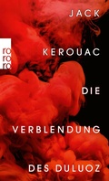 Cover: Die Verblendung des Duluoz - Rowohlt