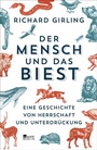 Cover: Der Mensch und das Biest - Rowohlt