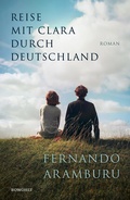 Cover: Reise mit Clara durch Deutschland - Rowohlt