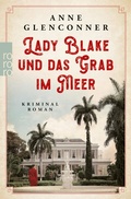 Cover: Lady Blake und das Grab im Meer - Rowohlt