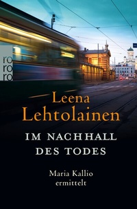 Abbildung von: Im Nachhall des Todes: Maria Kallio ermittelt. - Rowohlt
