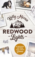 Cover: Redwood Lights - Es beginnt mit dem Duft nach Schnee - Rowohlt