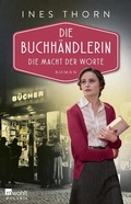Cover: Die Buchh&auml;ndlerin: Die Macht der Worte - Rowohlt