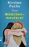 Cover: M&auml;dchenmeuterei - Rowohlt