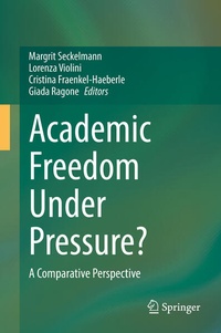 Enlarge image Cover: Academic Freedom Under Pressure? - Springer
