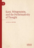Cover: Kant, Wittgenstein, and the Performativity of Thought - Palgrave Macmillan