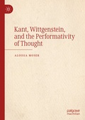 Cover: Kant, Wittgenstein, and the Performativity of Thought - Palgrave Macmillan