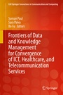 Cover: Frontiers of Data and Knowledge Management for Convergence of ICT, Healthcare, and Telecommunication Services - Springer