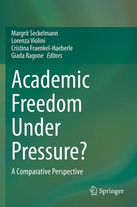 Enlarge image Cover: Academic Freedom Under Pressure? - Springer