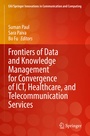 Cover: Frontiers of Data and Knowledge Management for Convergence of ICT, Healthcare, and Telecommunication Services - Springer