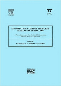 Enlarge image Cover: Information Control Problems in Manufacturing 2004 (2-volume set) - Elsevier