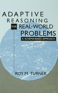 Enlarge image Cover: Adaptive Reasoning for Real-world Problems - Psychology Press Ltd
