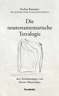 Cover: Die neutestamentarische Tetralogie - Ennsthaler