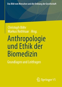 Abbildung von: Anthropologie und Ethik der Biomedizin - Springer VS