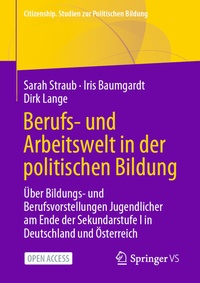 Abbildung von: Berufs- und Arbeitswelt in der politischen Bildung - Springer VS