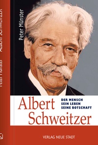 Abbildung von: Albert Schweitzer - Neue Stadt