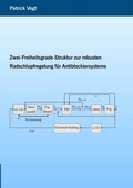 Cover: Zwei-Freiheitsgrade-Struktur zur robusten Radschlupfregelung f&uuml;r Antiblockiersysteme - epubli