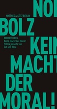 Cover: Keine Macht der Moral! - Matthes & Seitz Berlin